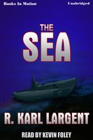 The Sea - R. Karl Largent