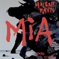Mia - Malene Ravn