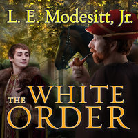 The White Order - L. E. Modesitt, Jr.