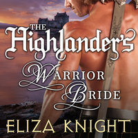 The Highlander's Warrior Bride - Eliza Knight