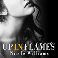 Up in Flames - Nicole Williams