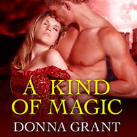 A Kind of Magic - Donna Grant