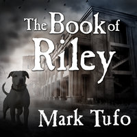 The Book of Riley: A Zombie Tale - Mark Tufo