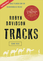 Tracks - egne veje - Robyn Davidson