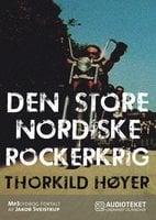 Den Store Nordiske Rockerkrig - Thorkild Høyer