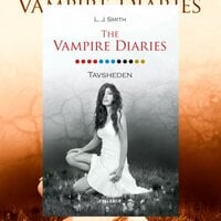 The Vampire Diaries #12: Tavsheden - L. J. Smith