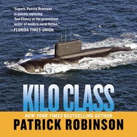 Kilo Class - Patrick Robinson