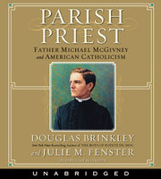 Parish Priest - Douglas Brinkley, Julie M. Fenster