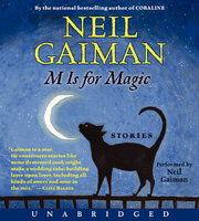 M Is for Magic - Neil Gaiman
