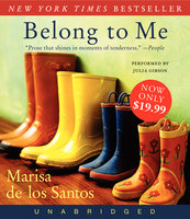 Belong to Me: A Novel - Marisa de los Santos