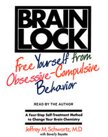 Brain Lock - Jeffrey M. Schwartz