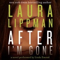 After I'm Gone - Laura Lippman