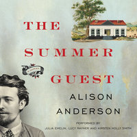 The Summer Guest: A Novel - Alison Anderson