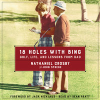 18 Holes with Bing - John Strege, Nathaniel Crosby