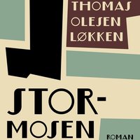 Stormosen - Thomas Olesen Løkken