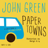 Paper Towns: Historien om Margo & Q - John Green