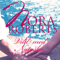 Vild med Natasha - Nora Roberts