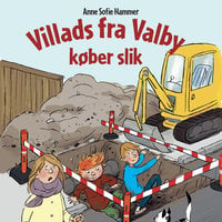 Villads fra Valby køber slik - Anne Sofie Hammer