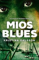 Mios blues - Kristina Ohlsson