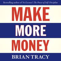 Make More Money - Brian Tracy