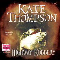 Highway Robbery - Kate Thompson