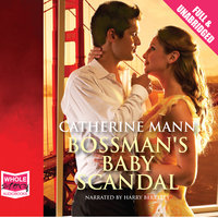 Bossman's Baby Scandal - Catherine Mann