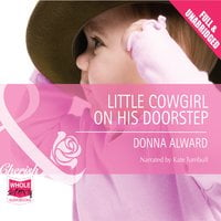 Little Cowgirl on his Doorstep - Donna Alward