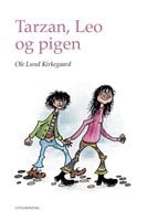 Tarzan, Leo og pigen - Ole Lund Kirkegaard