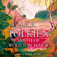 Smith of Wootton Major - J.R.R. Tolkien