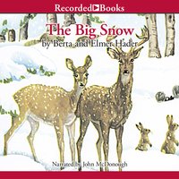 The Big Snow - Berta Hader, Elmer Hader