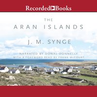 The Aran Islands - J. M. Synge, J.M. Synge