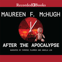 After the Apocalypse - Maureen F. McHugh