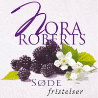 Søde fristelser - Nora Roberts