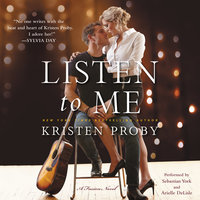 Listen to Me: A Fusion Novel - Kristen Proby