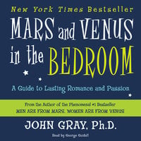 Mars and Venus in the Bedroom - John Gray