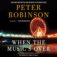 When the Music's Over: An Inspector Banks Novel - Peter Robinson