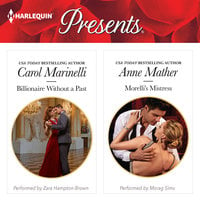 Billionaire Without a Past & Morelli's Mistress - Carol Marinelli, Anne Mather