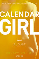 Calendar Girl: August - Audrey Carlan