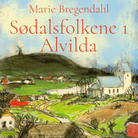 Sødalsfolkene - Alvilda - Marie Bregendahl