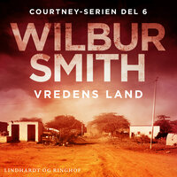 Vredens land - Wilbur Smith