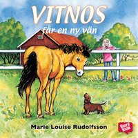 Vitnos får en ny vän - Marie Louise Rudolfsson