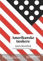 Amerikanske tænkere - Lewis Mumford - Christian Olaf Christiansen, Astrid Nonbo Andersen
