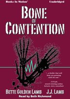 Bone of Contention - Bette Golden Lamb, JJ Lamb
