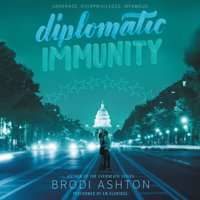 Diplomatic Immunity - Brodi Ashton
