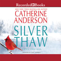 Silver Thaw - Catherine Anderson