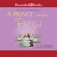 A Prince among Frogs - E.D. Baker