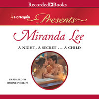 A Night, A Secret…A Child - Miranda Lee