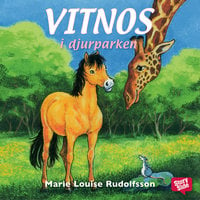Vitnos i djurparken - Marie Louise Rudolfsson