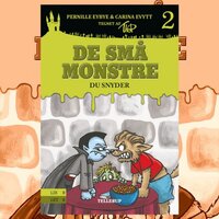 De små monstre #2: Du snyder - Pernille Eybye, Carina Evytt