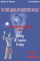 In the Days of Winter Wolf - Craig, Laura Fraley